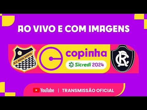 AO VIVO E COM IMAGENS: ÁGUA SANTA X REMO (PA) | PRIMEIRA FASE | COPINHA SICREDI 2024