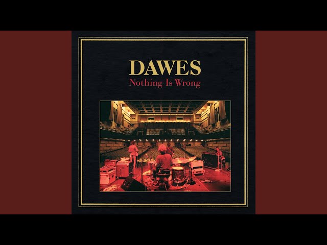 Dawes - The Way You Laugh
