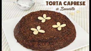 TORTA CAPRESE Ricetta Facile Senza Farina - Flourless Caprese Cake Recipe