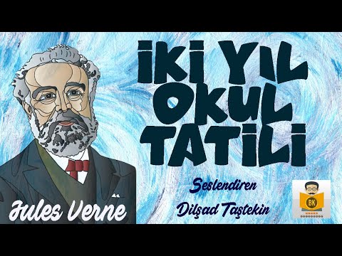 İki Yıl Okul Tatili - Jules Verne (Sesli Kitap Tek Parça) (Dilşad Taştekin)