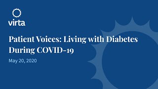 Webinar: Patient Voices: Living with Diabetes During COVID-19