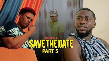 SAVE THE DATE S2 PART5