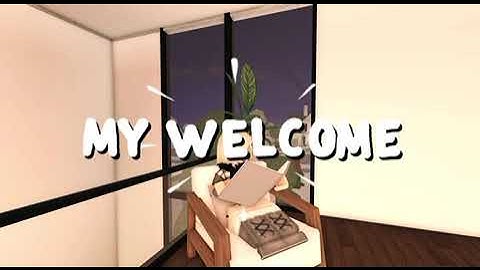 My Welcome! ( Intro Vid )