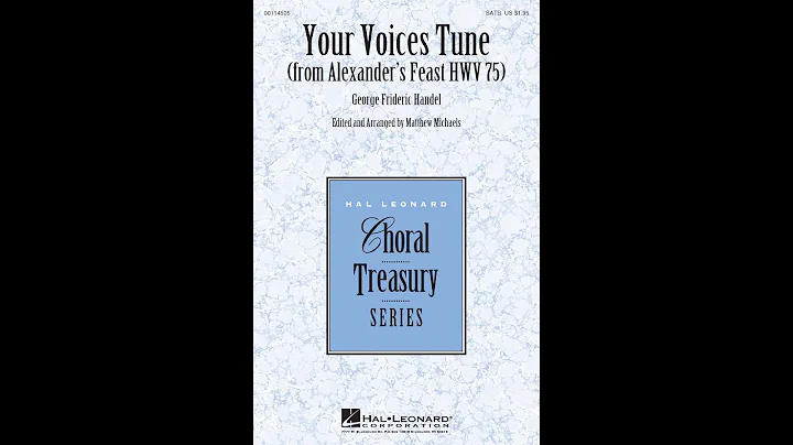Your Voices Tune (from Alexander's Feast HWV 75) (...