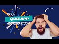 #5 MCQs Quiz App (Android College Project)