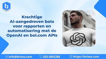 Krachtige AI-aangedreven bots voor rapporten en automatisering met de OpenAI en bol.com APIs