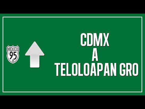 Carreteras de Mexico | CDMX a Teloloapan Guerrero