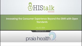 Innovating the Consumer Experience Beyond the EMR with Open Standards
