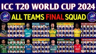 T20 World Cup 2024 - All Team Final Squad | T20 WC 2024