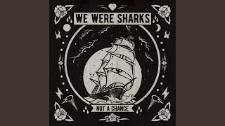 Miniatura del video "We Were Sharks - How to Lose Your Cool (Deluxe Edition Acoustic)"