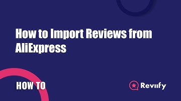 [Reviify] How to Import Reviews from AliExpress to Shopify store