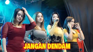 AJENG FEBRIA & FREND -JANGAN DENDAM - LIVE MUSIK DANGDUT