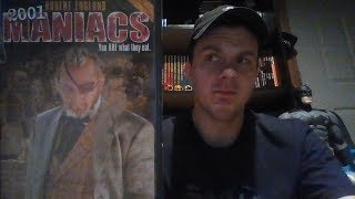 Rant- 2001 Maniacs 2005 Remake Movie Review