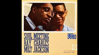 Ray Charles U0026 Milt Jackson How Long Blues