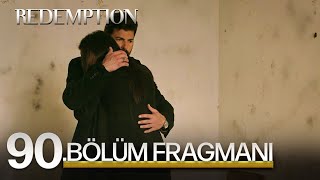 Esaret 90. Bölüm Fragmanı | Redemption Episode 90. Promo