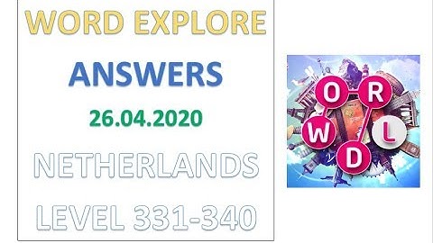Word Explore Answers Level 331-340 (Netherlands) Walkthrough