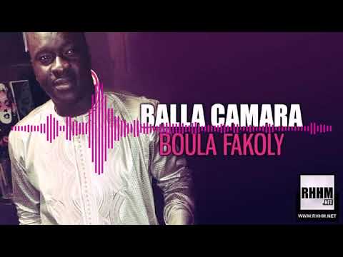 BALLA CAMARA - BOULA FAKOLY (2018)