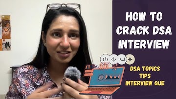 Best way to Answer DSA Questions and Explain Projects | HOW To Answer DSA in a Coding Interview?