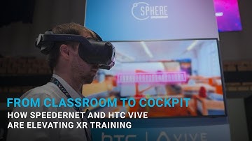 From Classroom to Cockpit – Speedernet and HTC VIVE Power the Future of Industrial Training