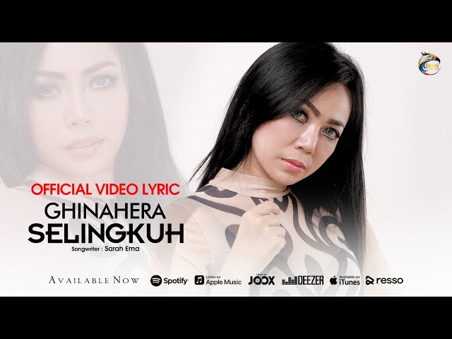 Ghinahera - Selingkuh [OFFICIAL] class=