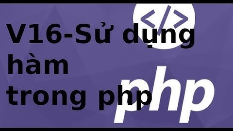 Lập trình PHP   Video 16   Tạo form tính giai thừa trong PHP, sử dụng POST