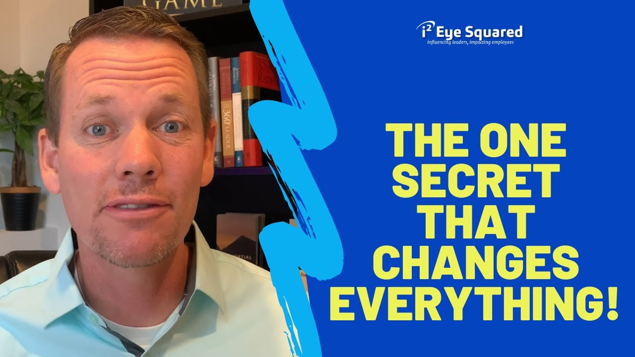 The One Secret that Changes Everything YouTube The One Secret that Changes Everything YouTube