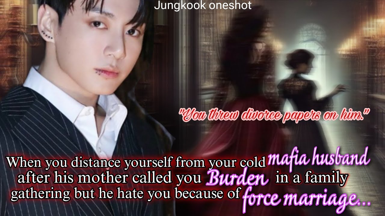 •Epi-1 | You stopped completely showing affection to your mafia husband and threw divorce