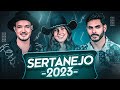 SERTANEJO 2023 - AS MAIS TOCADAS DE JANEIRO 2023