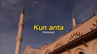 Kun anta - Humood (Mempercepat Lirik) versi Tiktok