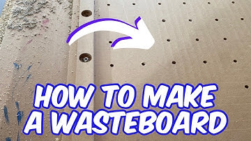 How to Make a CNC Wasteboard | Ben Meyer