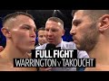 Full fight: Josh Warrington v Sofiane Takoucht | Sensational second round TKO!