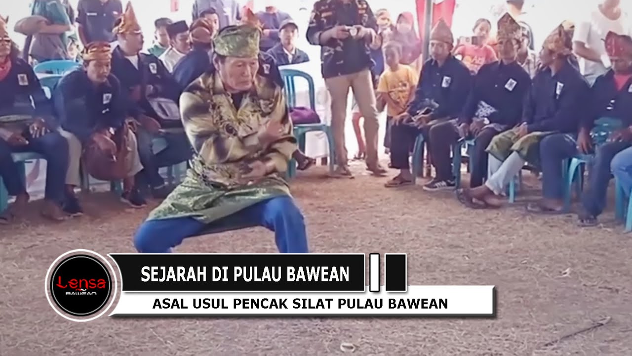 SEJARAH PENCAK SILAT DI PULAU BAWEAN