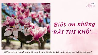 BIẾT ƠN NHỮNG 'BÀI THI KHÓ' | MayQ Share