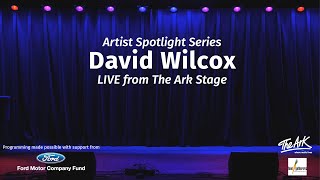 David Wilcox - Live from The Ark