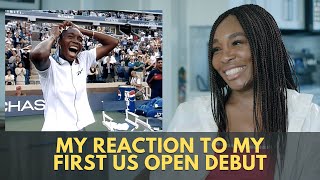 My reaction to my first US OPEN debut! | Venus Williams