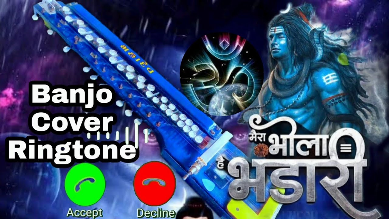  Mahadev Ringtone   Mera Bhola Hai Bhandari Ringtone  Banjo Ringtone  Hansraj Raghuwanshi