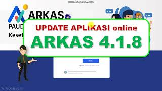 UPDATE ARKAS VERSI 4.1.8 I CARA INSTAL/UPDATE VERSI 4.1.8