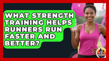 What Strength Training Helps Runners Run Faster And Better? - All Sorts Of Running