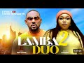 LAMBA DUO PART 2-EDDIE WATSON ,RUTH KADIRI 2024 LATEST NIGERIAN NOLLYWOOD MOVIE
