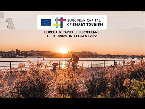 Bordeaux Capitale du Smart Tourism 2022