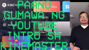 PAANO GUMAWA NG YOUTUBE INTRO SA KINEMASTER