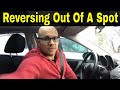 Reversing Out Of A Parking Spot-Beginner Driving Lesson