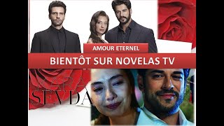 RÉSUMÉ AMOUR ÉTERNEL KARA SEVDA  À PARTIR DU 04 MAI SUR NOVELAS TV