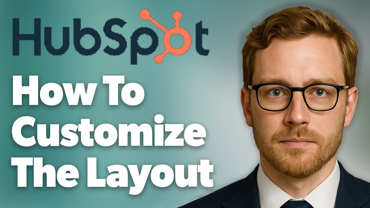 How To Customize The Layout Of Your Form Fields In Hubspot [2025 Guide ...