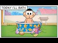 Today I'll Bath | Monica and Friends