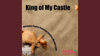 King of My Castle (feat. Jonathan Mendelson) (John Jacobsen & Kung Foo Remix)