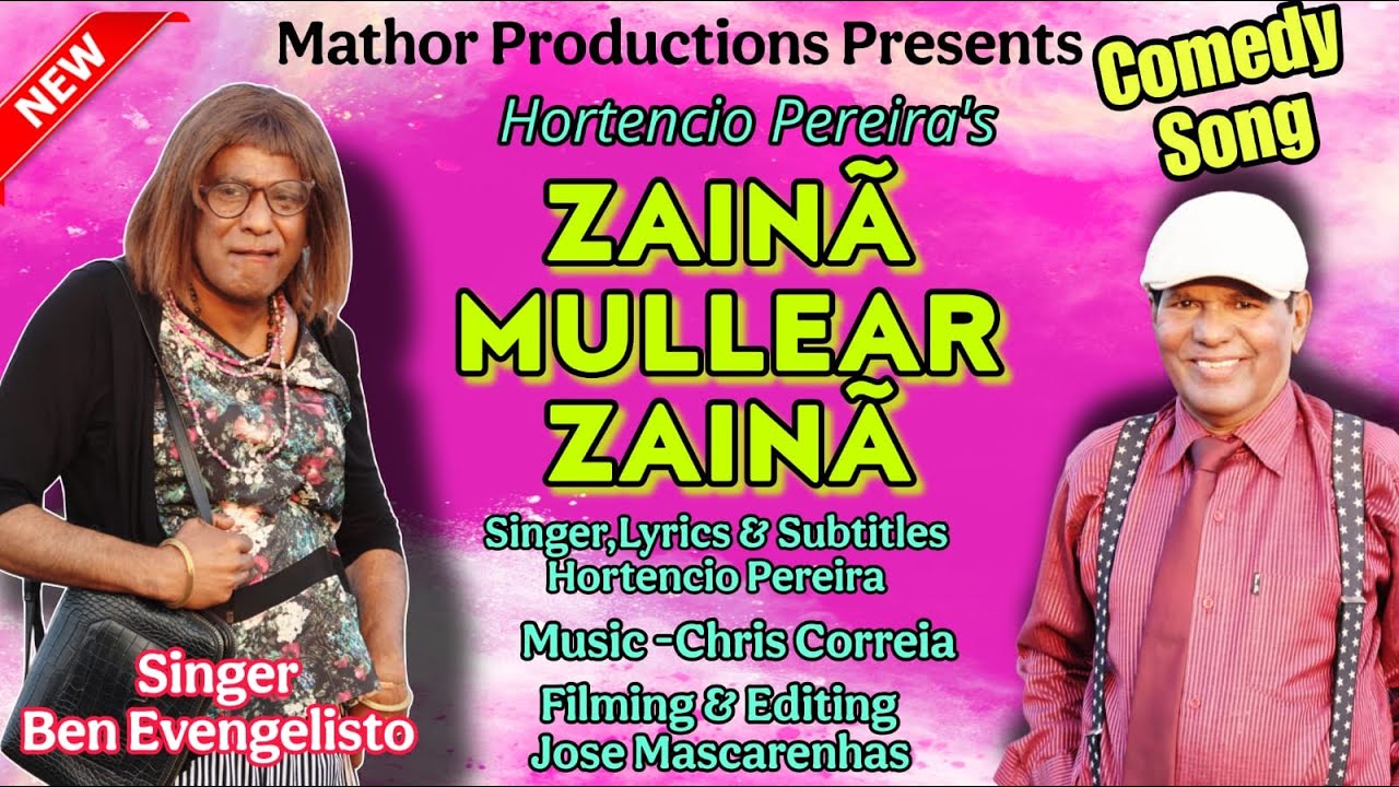 New Konkani Song 2025  | Zaina Mullear Zaina - Hortencio Pereira/Ben Evengelisto