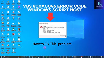 How to Fix Windows Script Host Error: Permission Denied 800A0046 on Windows 10 (Step-by-Step Guide)"