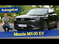 Mazda going electric with the Mazda MX30 REVIEW - Autogefuel