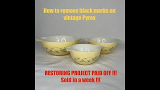 Restoring vintage Pyrex set of bowls